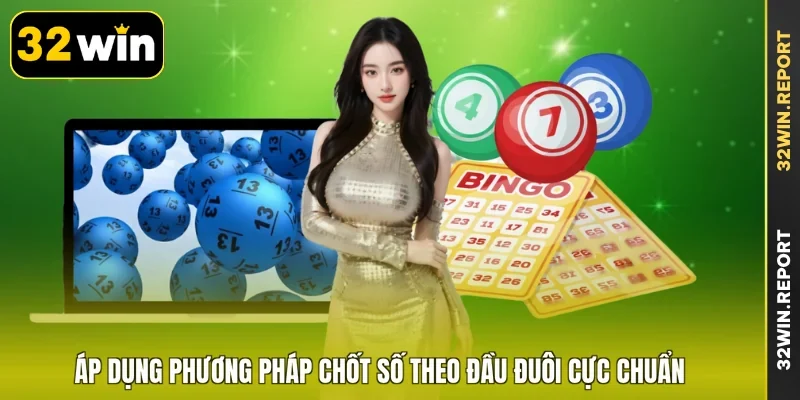 Áp dụng phương pháp chốt số theo đầu đuôi cực chuẩn