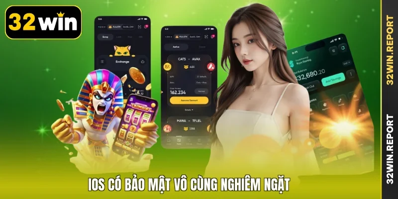 IOs có bảo mật vô cùng nghiêm ngặt