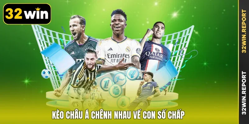 Kèo châu Á chênh nhau về con số chấp