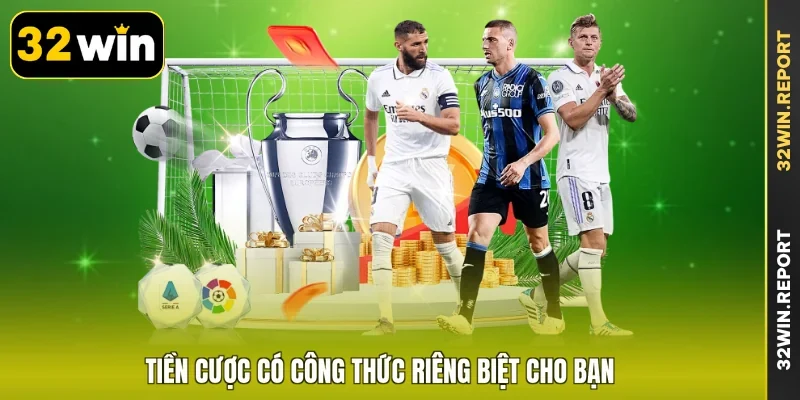 Tiền cược có công thức riêng biệt cho bạn